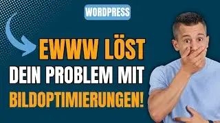 WordPress Bilder-Optimierung auf Autopilot &ndash; Dank EWWW 🇩🇪