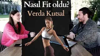 Nasıl Fit Oldu Verda Kutsal ve Akın Saatçi
