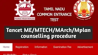 Tancet 2020 ME/MTECH/MArch/Mplan counselling procedure/Short details
