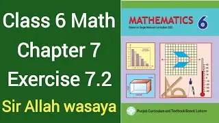 Class 6 Math New Book Chapter 7 Exercise 7.2 | Class 6 Math New Book Unit 7 Exercise 7.2