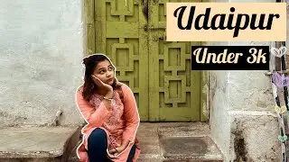 Travel to Udaipur from Delhi under 3000 / Budget trip to Udaipur, Rajasthan / Udaipur travel guide