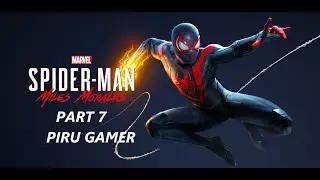 Marvel's Spider Man Miles Morales Part 7