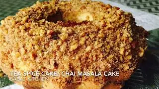 Tea Spice Cake/ chai Spice Cake/ Chai Masala Cake