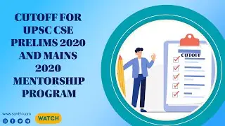 Cutoff for UPSC CSE Prelims 2020 and Mains 2020 Mentorship Program