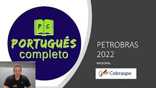 Live #001 - RESOLUÇÃO PROVAS DE PORTUGUÊS - PETROBRAS 2022 CESPE