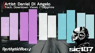 Downtown Views / Sapphire | Daniel Di Angelo | Slowed Down | Screwed Up | Late Night Vibe n Chill