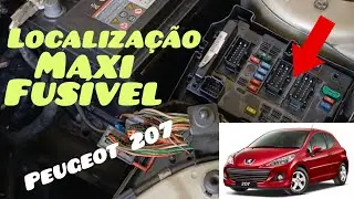 Localização  MAXI FUSÍVEL Peugeot 206 207, Pra Que SERVE, Amperagem | EP-192