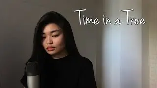 this is what anxiety feels like | Time in a Tree (cover)