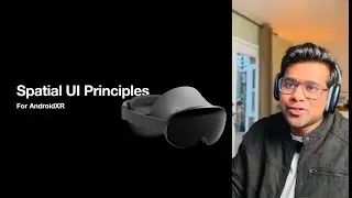 Spatial UI Design Principles for AndroidXR- Part 1: Scaling and Distance