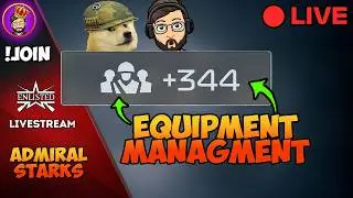 🔴 LIVE Enlisted • Managing 344 Squads and Equipment ✨[chill stream]