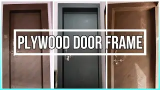 Plywood door frame vs Wooden door frame | plywood door frame