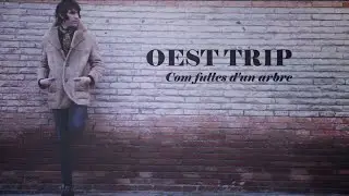 Oest Trip - Com fulles d'un arbre