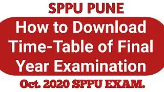 How to Download Time-Table on SPPU Website |Final Year Backlog & Regular | पहा सविस्तर माहिती |