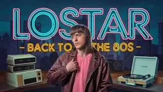 LoStar - Back to the 80s (Retro 80s synths, pulsing bass, and washed-out guitar licks fused)