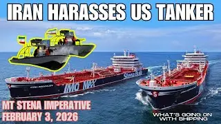 Iran Harassed the US-flagged tanker Stena Imperative in Hormuz | Impact on Global Shipping?