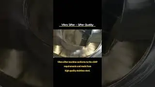 Vibro Sifter - Sifter Quality