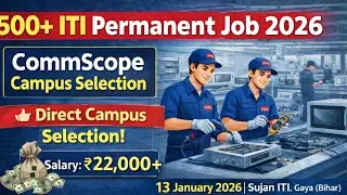 ITI Campus Selection 2026 🔥 Permanent Job | CommScope India | Salary ₹18K+
