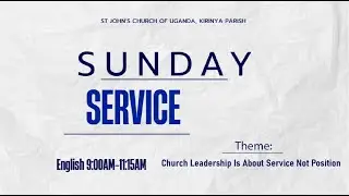 Church Leadership Is About Service Not Position I ENGLISH SUNDAY SERVICE|18/01/2026