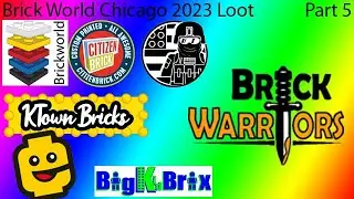 Brick World Chicago 2023 Loot Part 5: Brick Warriors