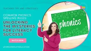 Common Spelling Rules in Phonics