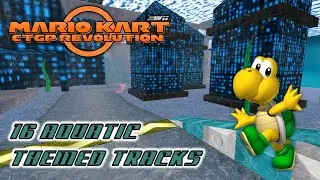 CTGP Revolution - 16 Aquatic Themed Tracks