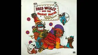 Fred Wesley and The Horny Horns - A Blow For Me A Toot To You (Drum Break - Loop)