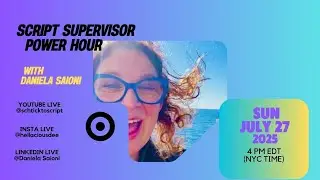 SCRIPT SUPERVISOR POWER HOUR LIVE