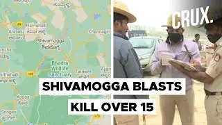 Karnataka&rsquo;s Shivamogga Blast : What Led To The Explosion That Killed Over 15 People?