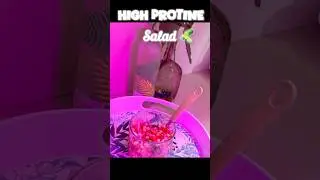 High Protein Salad 🥗 🥒 #salad #recipe #snacks