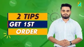 Get 1st Order in Fiverr (Fiverr Tutorial) | Fiverr Tips and Tricks | Part 07