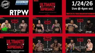 RTPW Presents: Ultimate Supremacy #wrestlingcommunity #wwe2k25  #efedwrestling #videogames