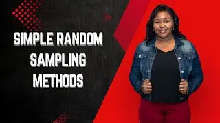 SIMPLE RANDOM SAMPLING: Objectives| Characteristics| Types| Steps| Advantages| Limitations| Examples