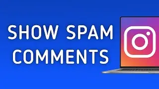How To Show Spam Comments On Instagram App On PC (New Update)