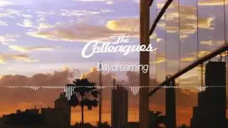 The Colleagues - Daydreaming