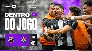 DENTRO DO JOGO - CEAR&Aacute; 2 x 0 FLUMINENSE