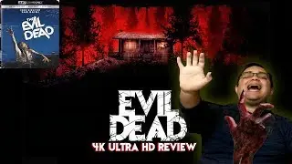 Evil Dead 4K Ultra HD Review