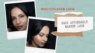 MINI EYELINER LOOK | EASY & AFFORDABLE