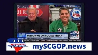 mySCGOP.news - GCRP State EC Jeff Davis on Steve Bannon's War Room talks MAGA Movement in SC 4/12/25