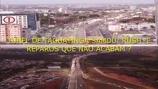 T&Uacute;NEL DE TAGUATINGA SAMDU: Drone filma obras 187  reparo preventivo dos tubos de hidrantes ?