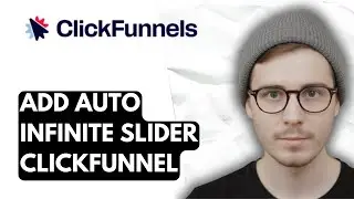 How To Add Auto Infinite Slider Clickfunnel [2026 Guide]