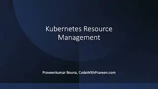 Kubernetes Resource Management: An Overview
