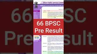 66 BPSC Pre Result UPDATE / BPSC PRE Result Date