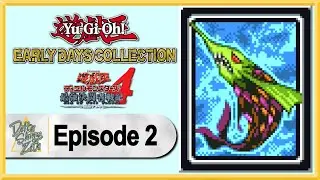 Yu-Gi-Oh! Early Days Collection (Duel Monsters 4: Battle of Great Duelists) WALKTHROUGH - Part 2