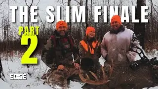 Whitetail Slim - Part 2 | The EDGE | S9 E12