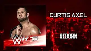 WWE: Curtis Axel - Reborn [Entrance Theme] + AE (Arena Effects)