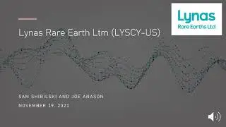Sam Shibilski-Lynas Rare Earth (LYSCY) AIM Equity Presentation