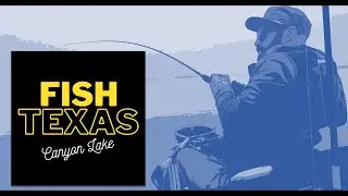 FISH TEXAS - CANYON LAKE (2024)