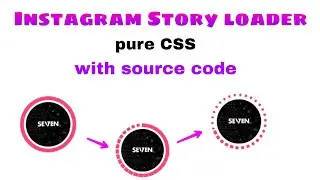 #1 Instagram Story loader in html, no javascript pure css.