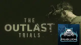 The Outlast Trials Game PS4 This Is My First Time Playing It
