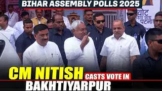 LIVE: Bihar Assembly Elections | CM Nitish Kumar cast vote in Bakhtiyarpur | JDU | NDA | BJP